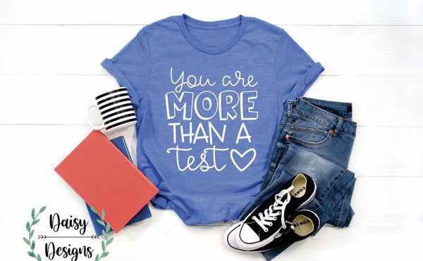You Are More Than A Test - Adult