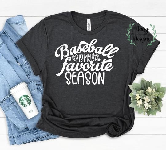 Baseball is My Favorite Season - Adult