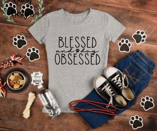 Blessed and Dog Obsessed - Adult